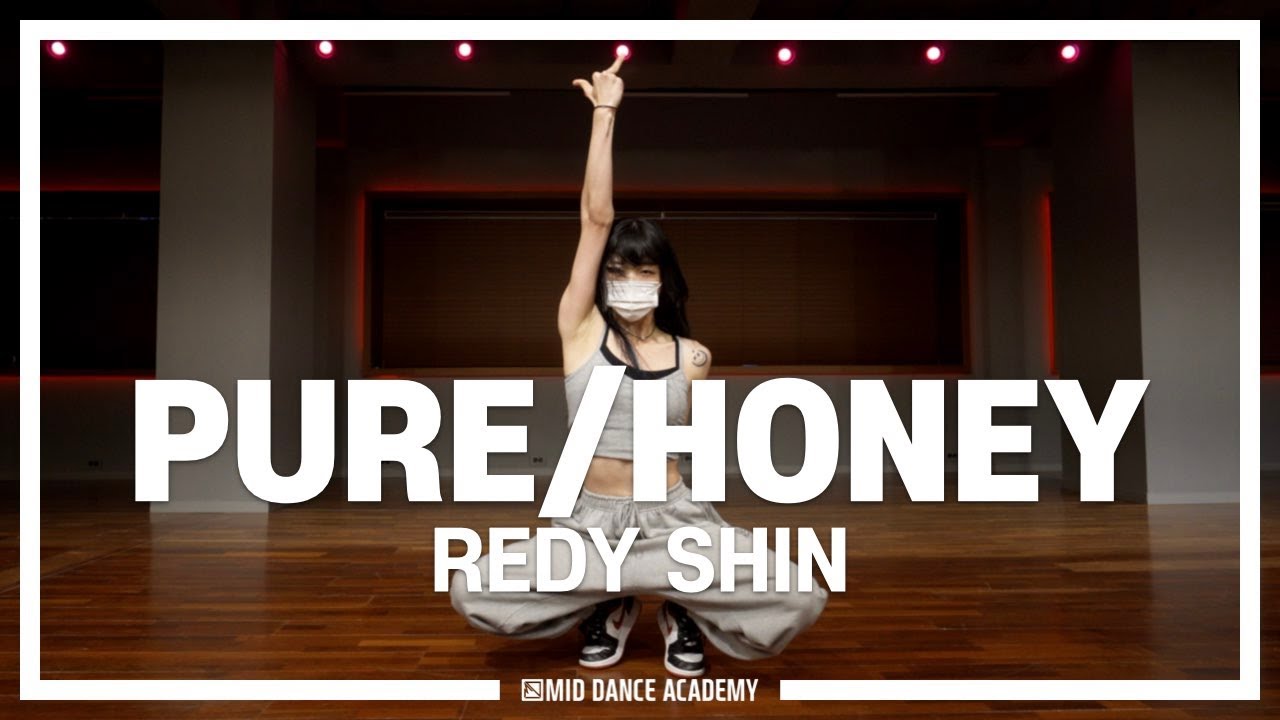 REDY SHIN ChoreographyㅣBeyoncé - PURE/HONEYㅣMID DANCE STUDIO