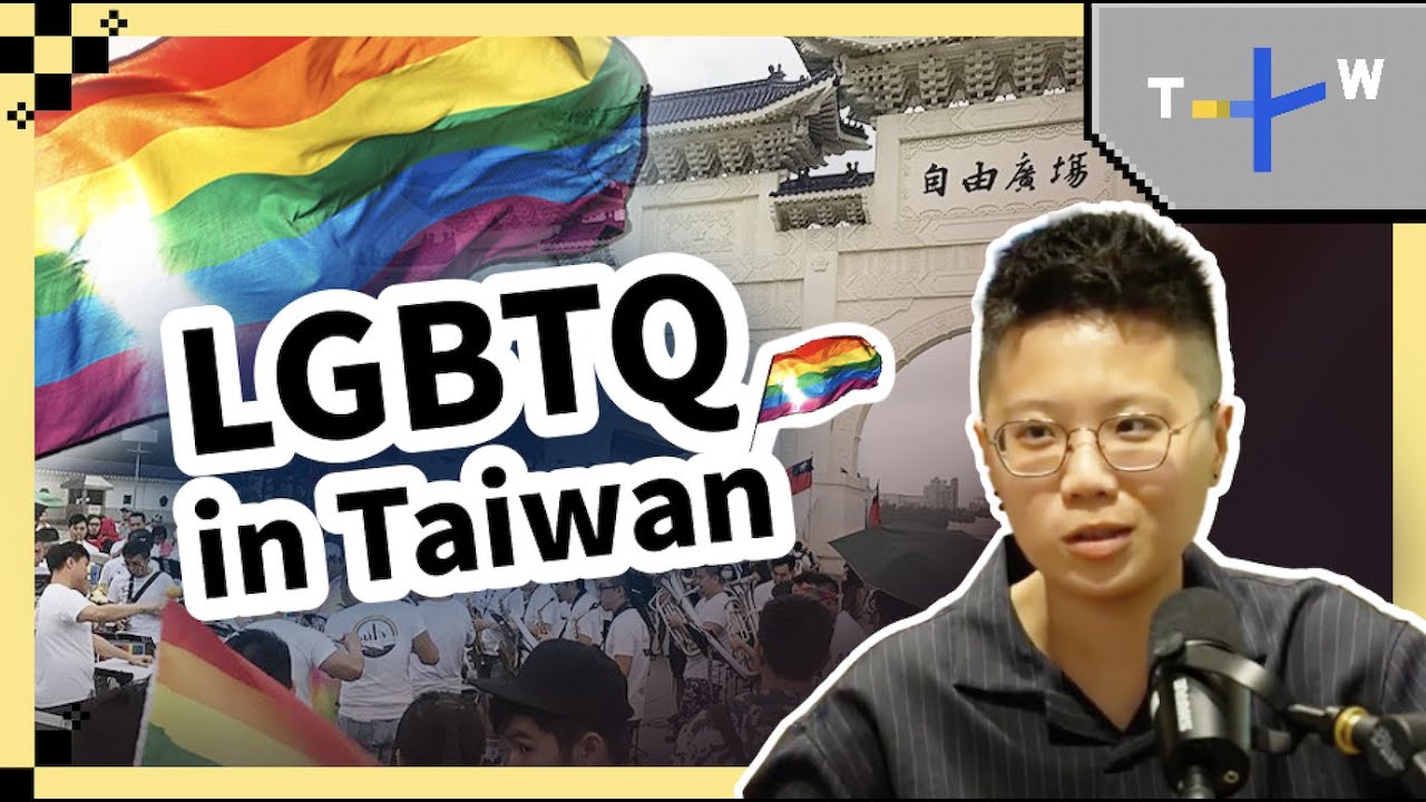 Is Taiwan as progressive as they say? LGBTQ in Taiwan
