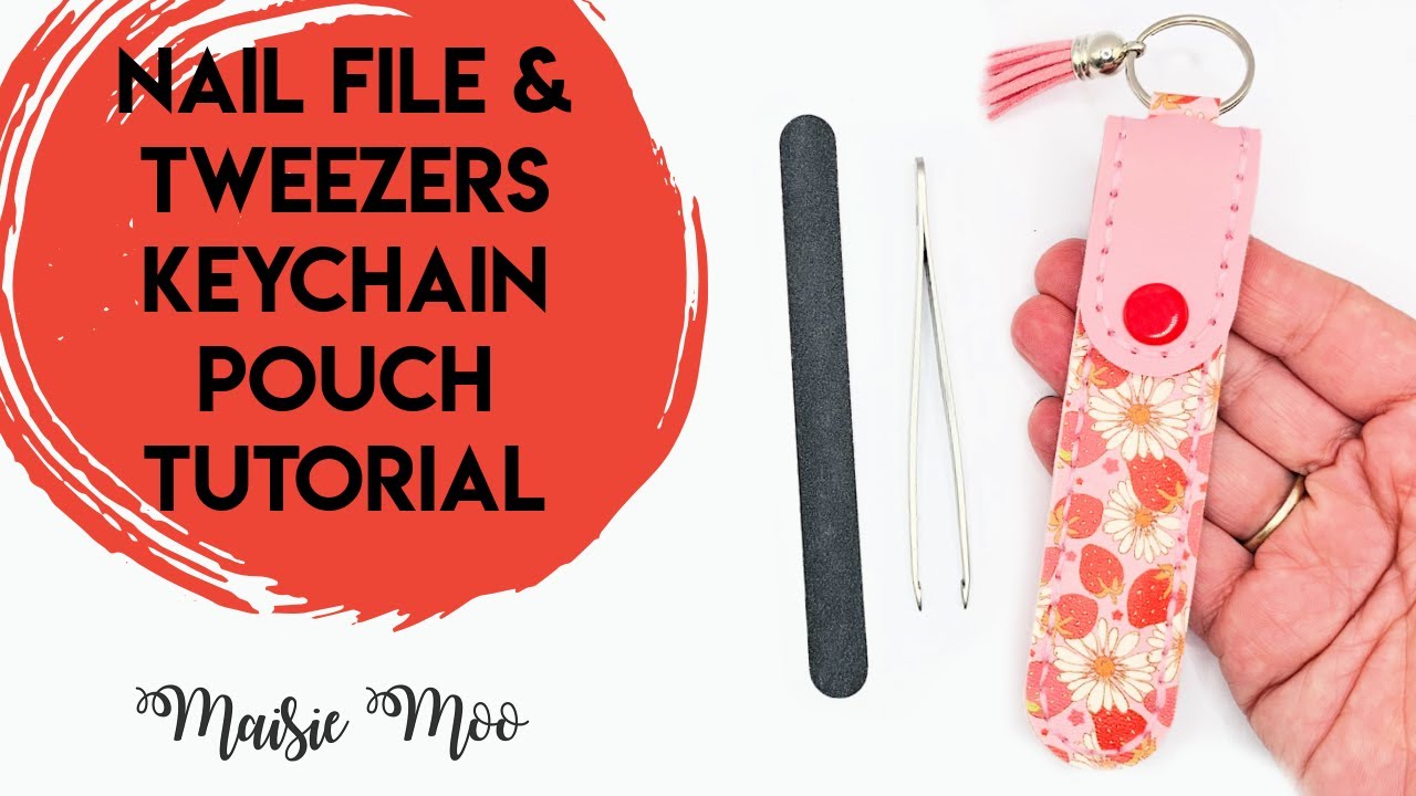 Nail File & Tweezer Keychain Pouch SVG | Nail File Holder Template Faux Leather Sewing Pattern