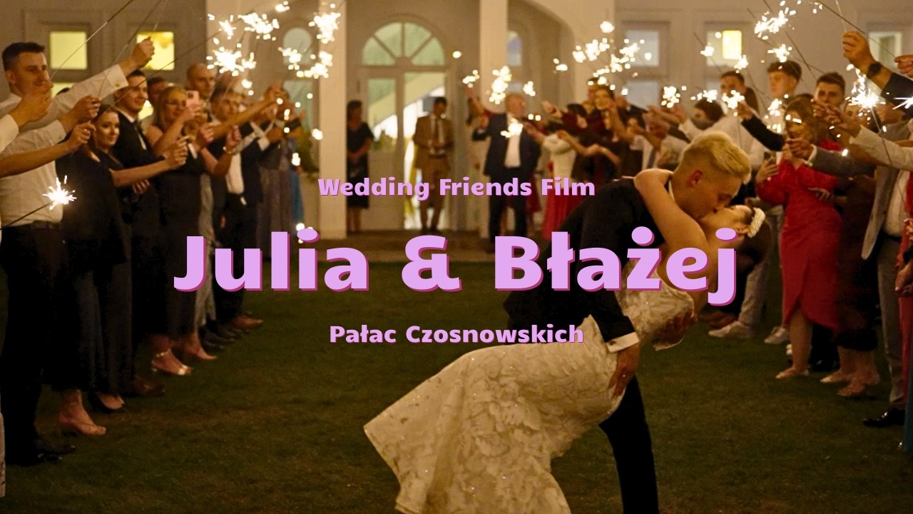 Julia & Błażek | Pałac Czosnowskich | Teledysk Ślubny