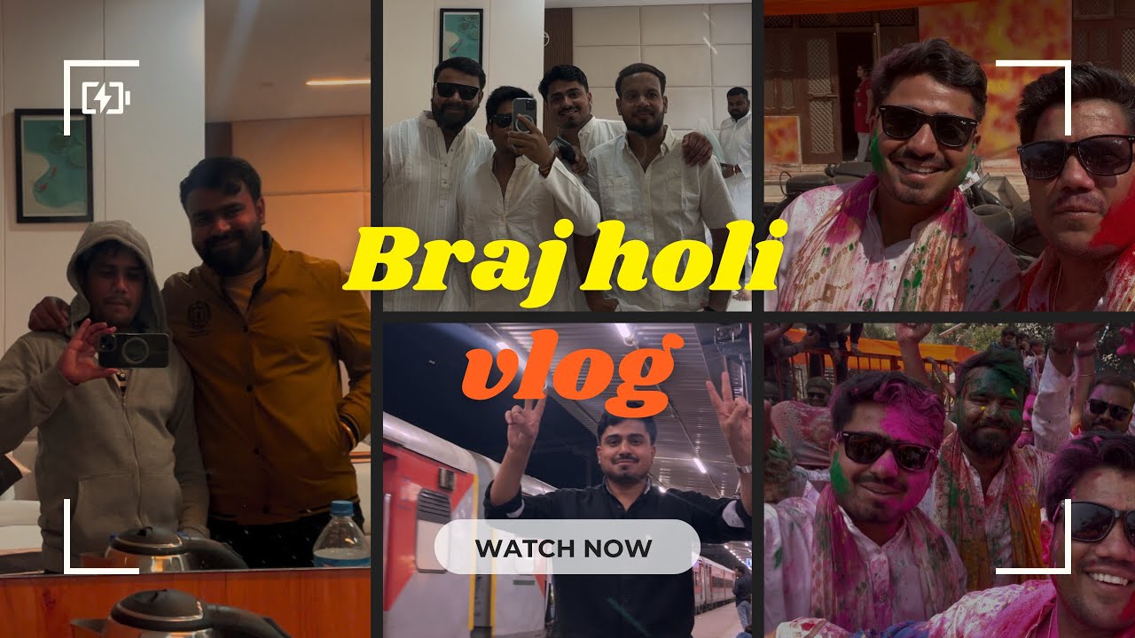 Braj Holi Vlog 2026 | Mathura Vrindavan Barsana Holi with Friends