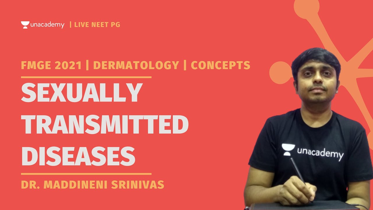 FMGE Must-Know Concepts of Sexually Transmitted Diseases by Dr.Maddineni Srinivas | #DrMSD | STDs |