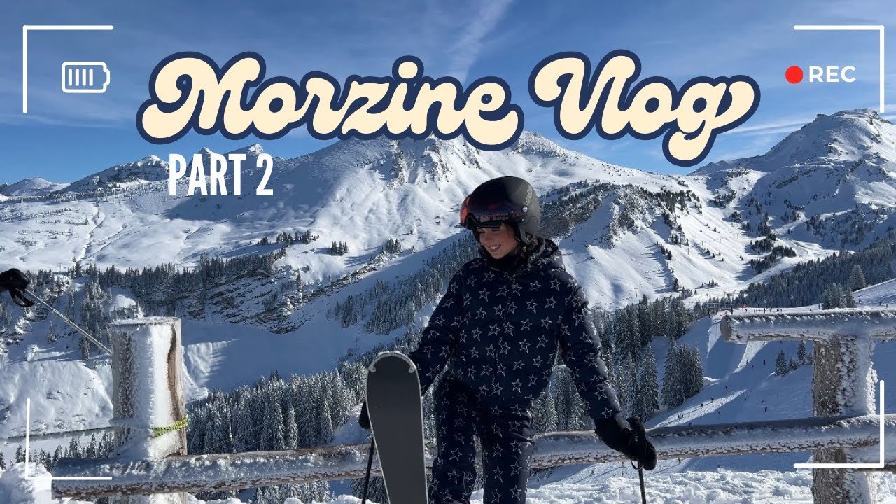 Morzine Ski Vlog Part 2 (Feb 2026)