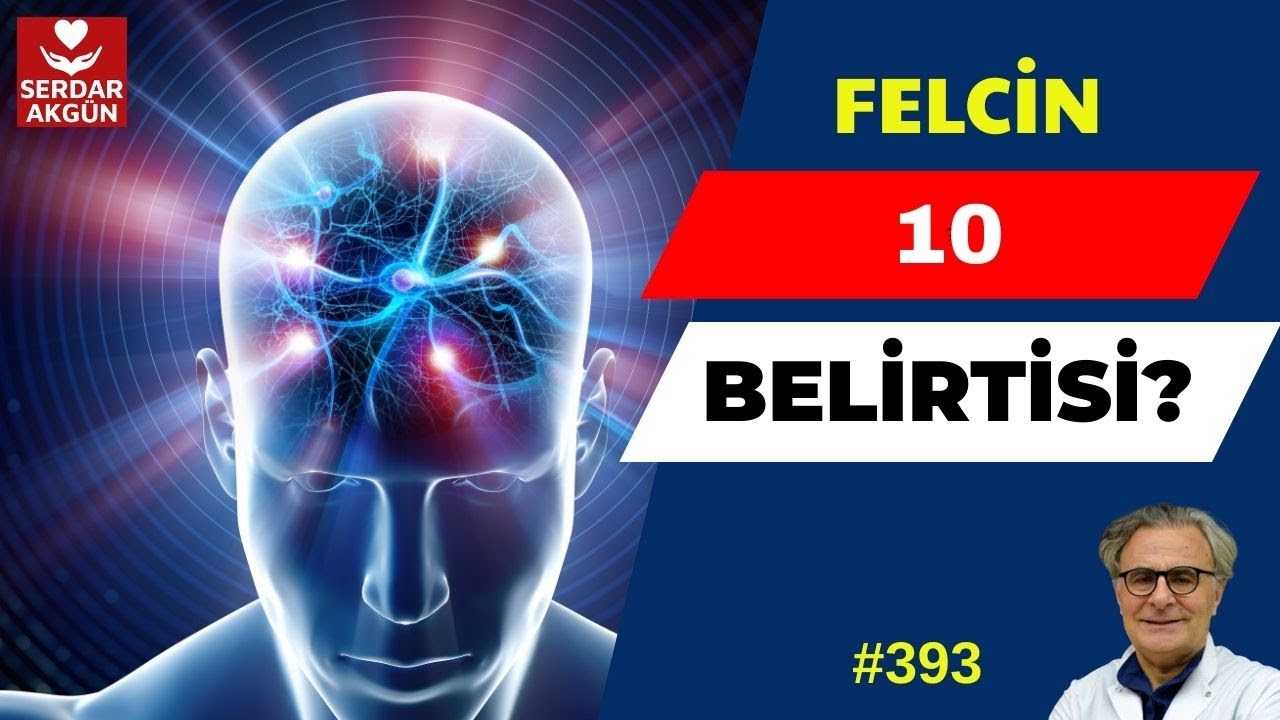 393. Felç ve 10 belirtisi, Sağlık Videoları, Porf.Dr.Serdar Akgün, İstanbul