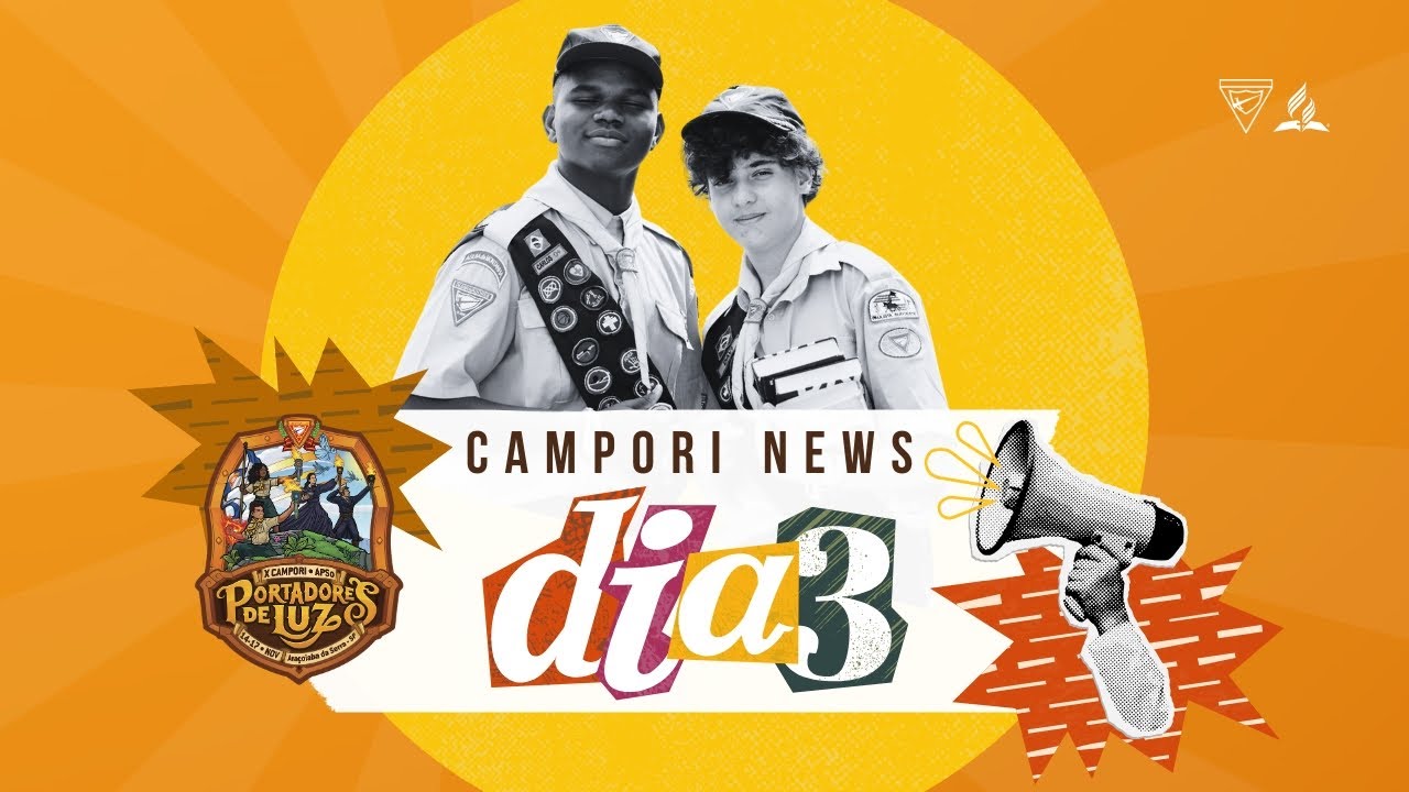 CAMPORI NEWS - Dia 3 | Portadores de Luz - Associação Paulista Sudoeste