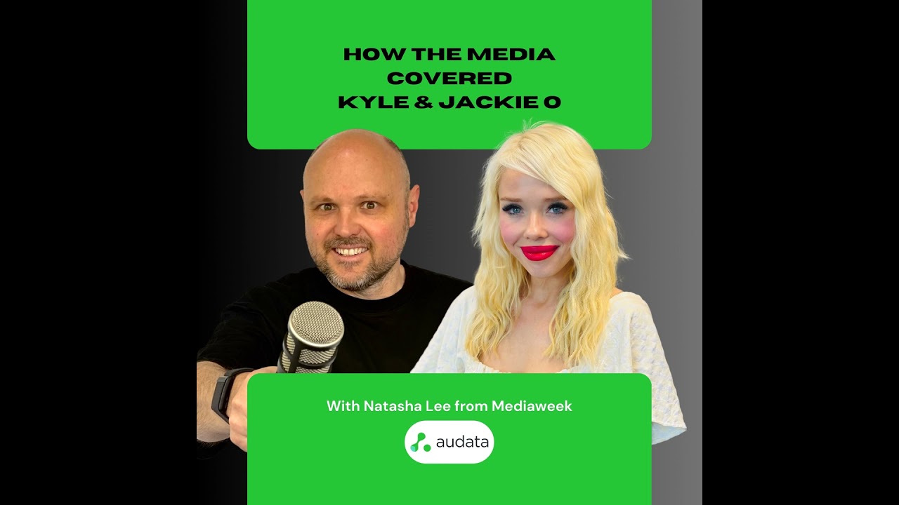 The media coverage of Kyle & Jackie O
