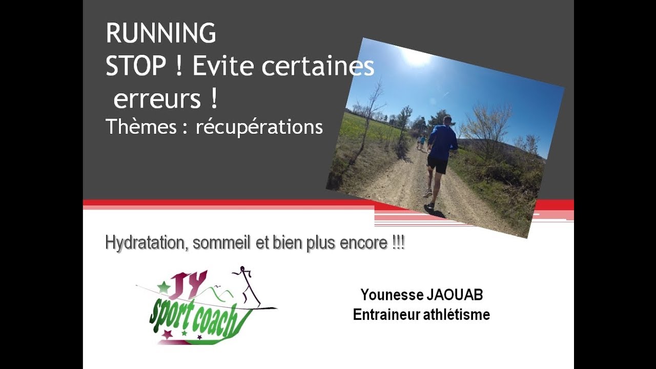 RUNNING - Conseils sur le moyens de r&eacute;cup&eacute;rations ! &Eacute;vite certaines erreurs