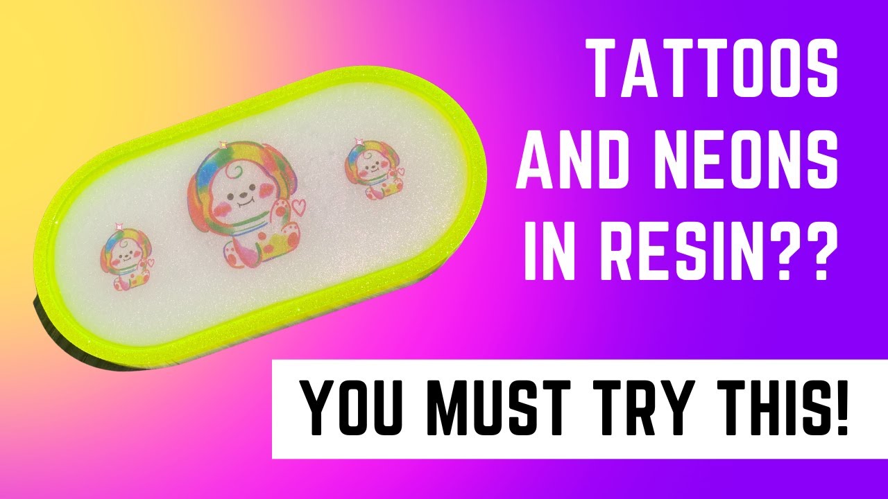 Temporary Tattoos with Resin, PLUS NEON!  Using my brand new trinket tray mold!