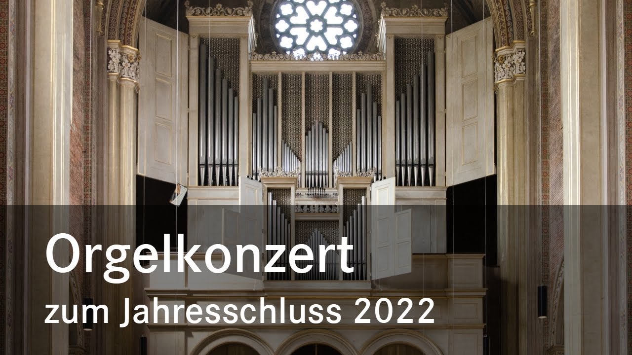 Orgelkonzert zum Jahresschluss | St. Ludwig München | 31.12.2022