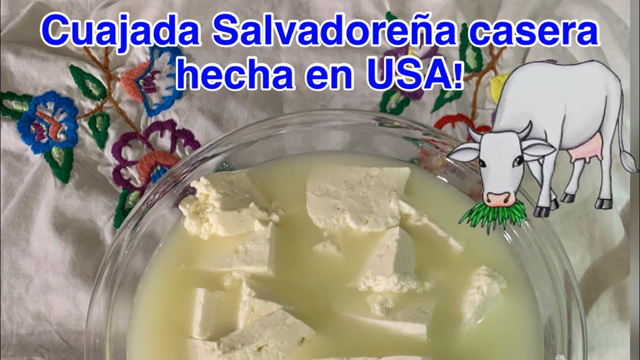 Cuajada Salvadoreña casera hecha en USA!