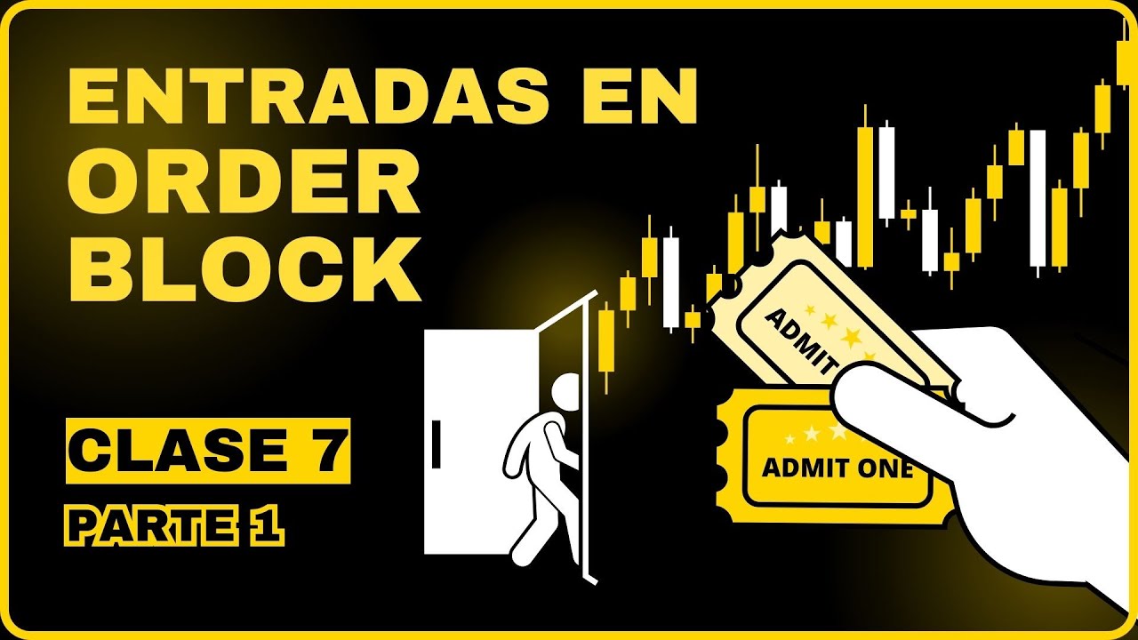 🟡 Clase 7 Entradas en los Order Block parte 1 Smart Money + Lit