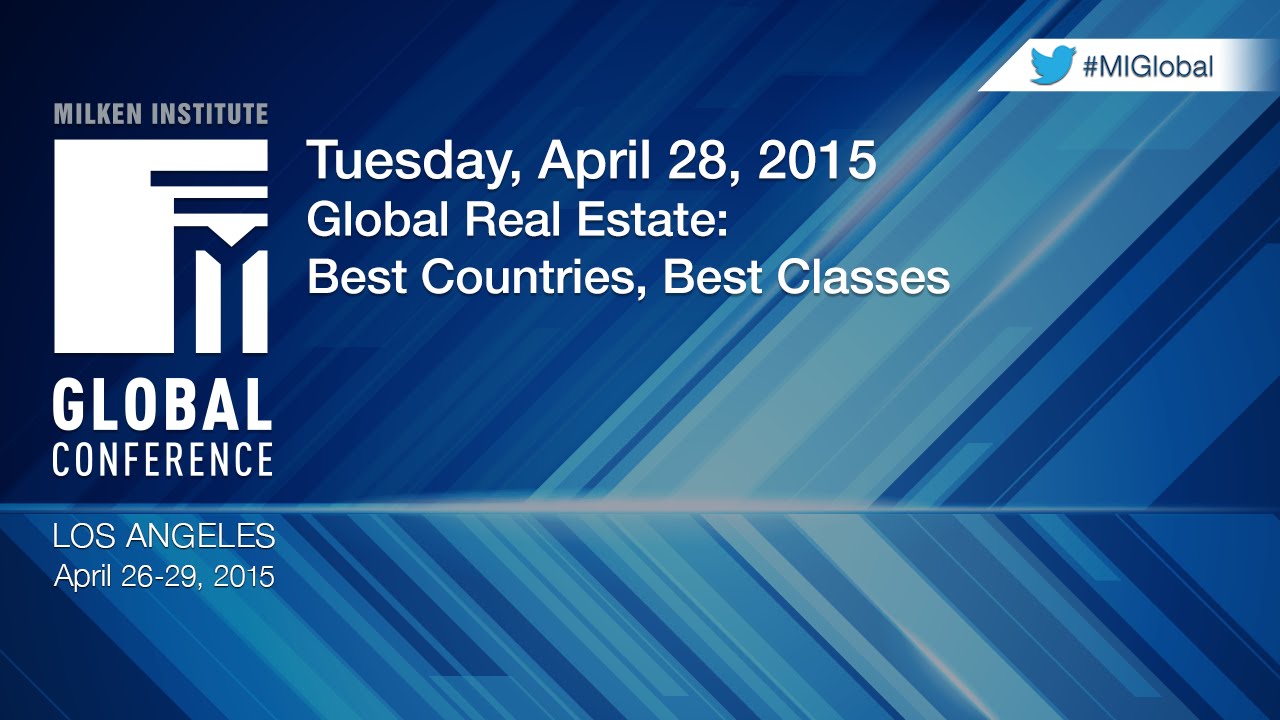 Global Real Estate: Best Countries, Best Classes