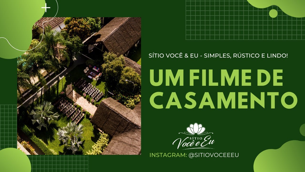 #CASAMENTONOCAMPO | S&iacute;tio Voc&ecirc; & Eu | Um Filme de Casamento | SIMPLES, R&Uacute;STICO E LINDO!