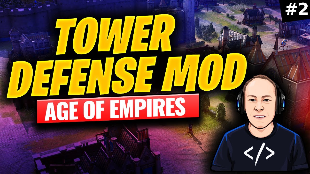 AoE Reinvented: Crafting an epic Tower Defense Mod!