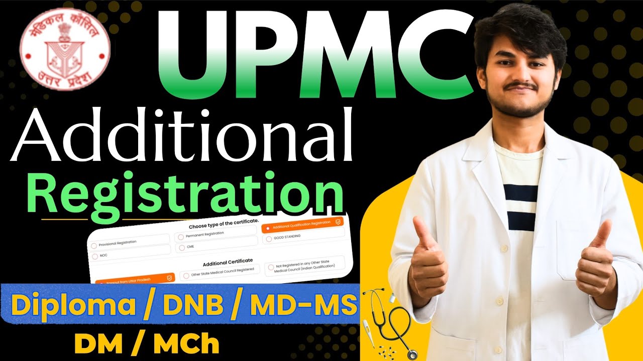 UPMC Additional Registration Complete New Process 2026 | Uttar Pradesh Medical Council PG Additional