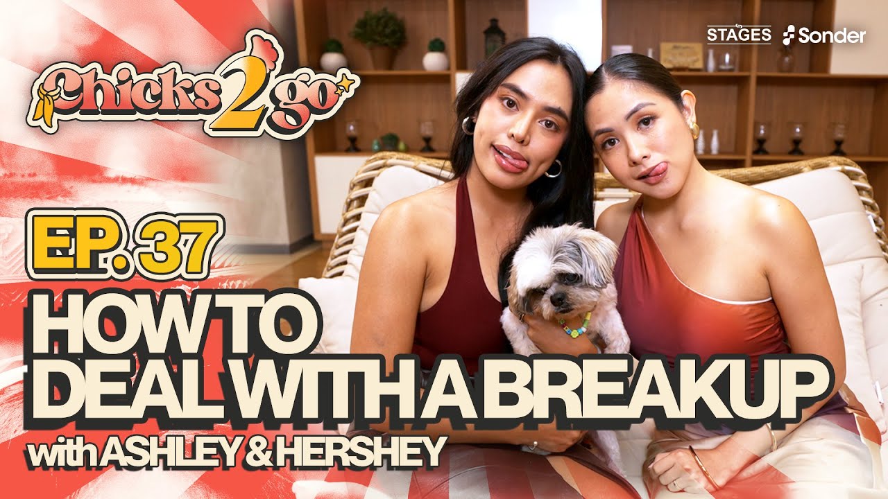 How to deal with a Breakup | Chicks 2 Go S1E37