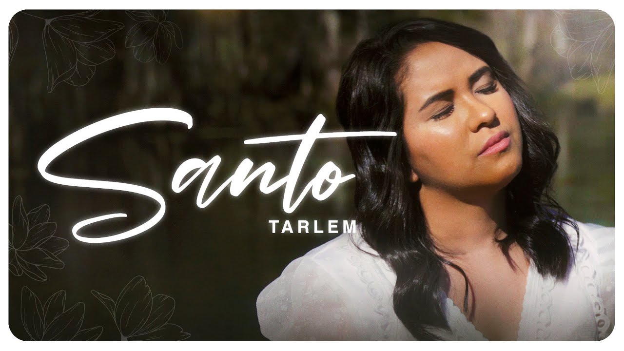 Tarlem | Santo