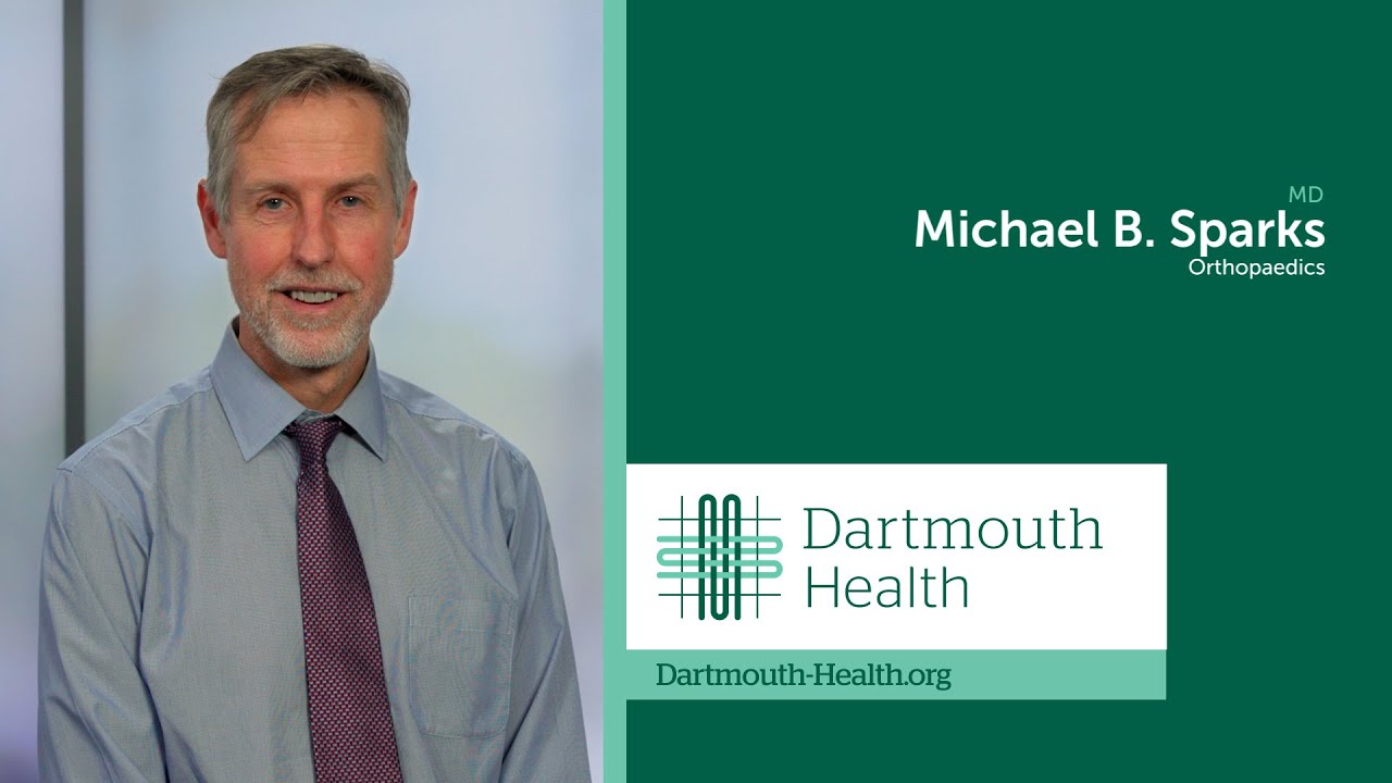 Michael Sparks, MD, Dartmouth Health Orthopaedic Surgeon
