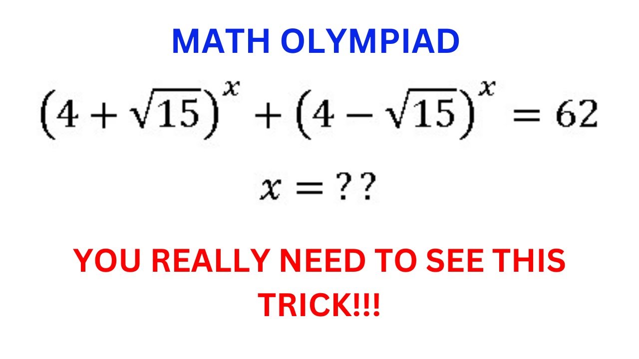 A very nice olympiad question | How to solve (4 + \sqrt{5})^x + (4 - \sqrt{5})^× | Algebra |
