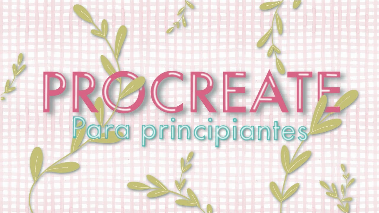 Tutorial Procreate para principiantes