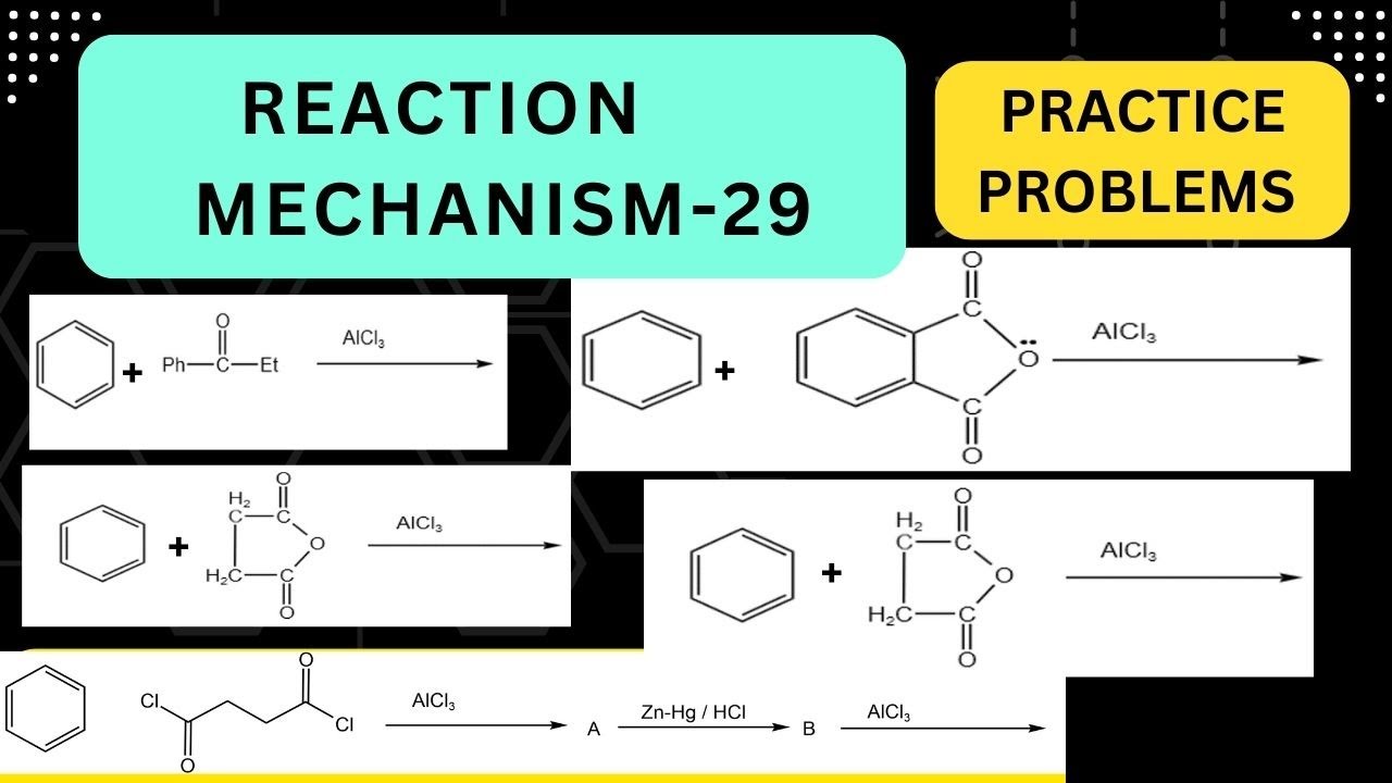 Reaction Mechanism - 29 | Friedel Crafts Acylation Acid Anhydride Mechanism | Organic Chemistry |JEE