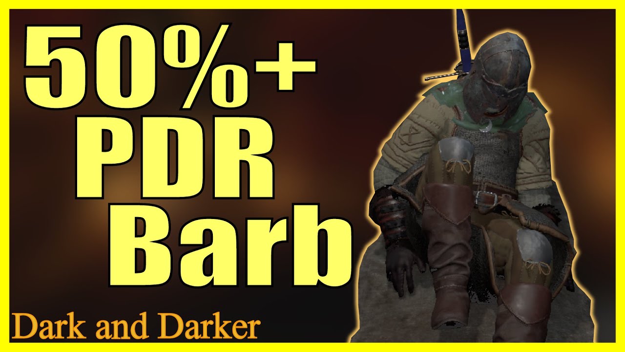 Dark And Darker High PDR Barb Build