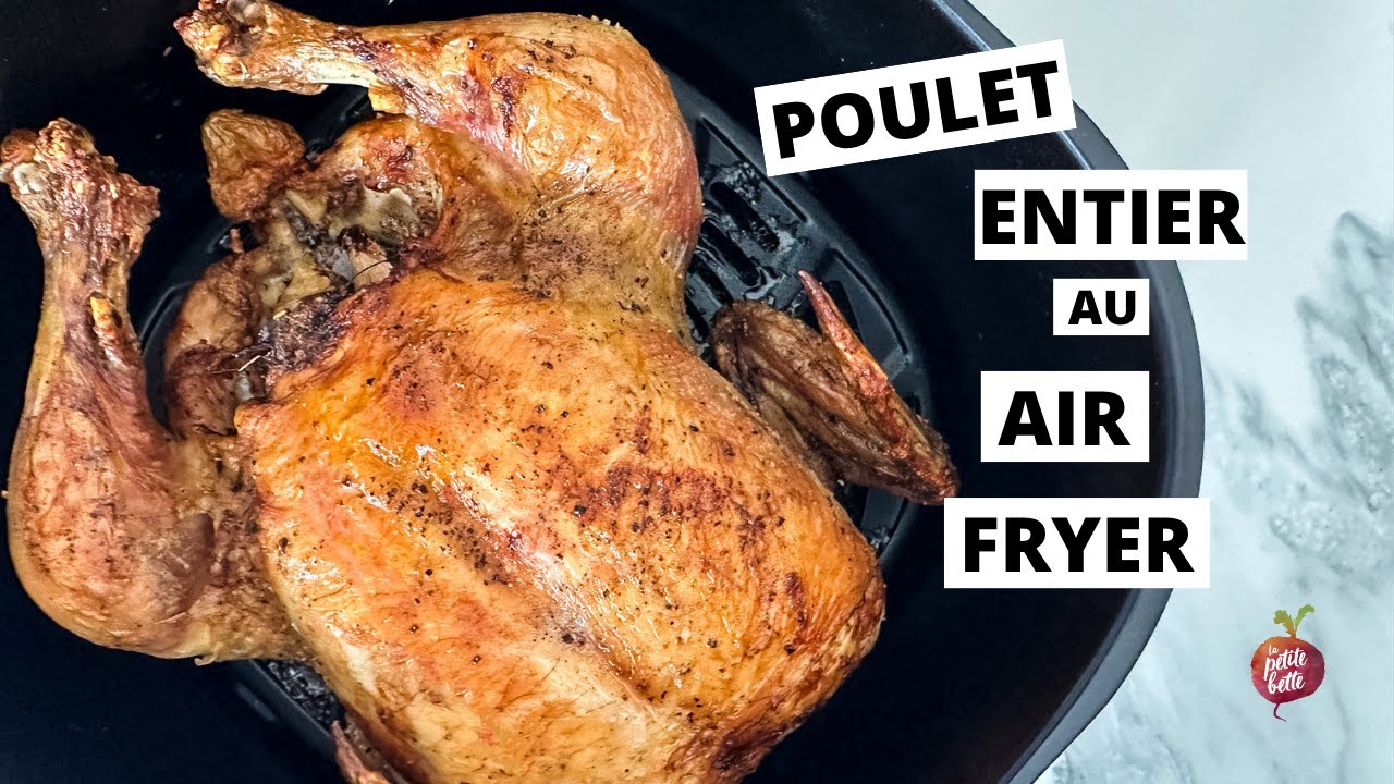 POULET ENTIER AU AIR FRYER 🍗🐓 AIRFRYER recette poulet