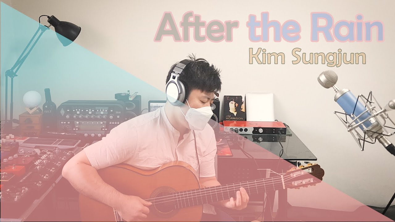 [RootMusic] After The Rain - composed by Kim Sungjun Classical Guitar, Fingerstyle Guitar