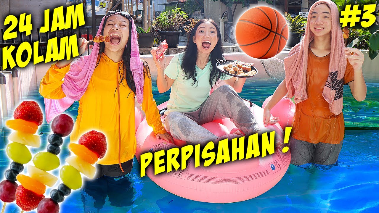24 JAM DI KOLAM RENANG PART 3 - PERPISAHAN RUMAH ! SULTAN PESTA MAKAN & MAIN BOLA DI AIR ! Vlog Lucu