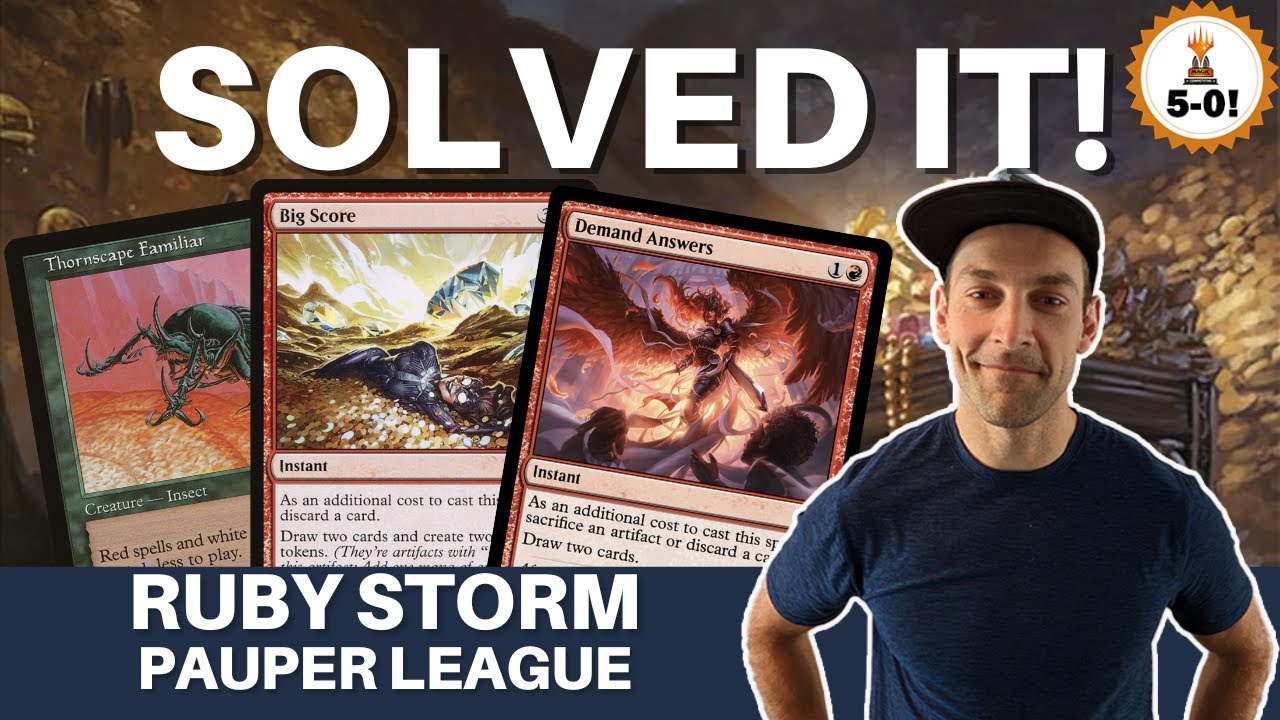 TREASURE STORM? - I Solved MTG Pauper Ruby Storm and it paid off with a 5-0 Trophy! LETS GO!