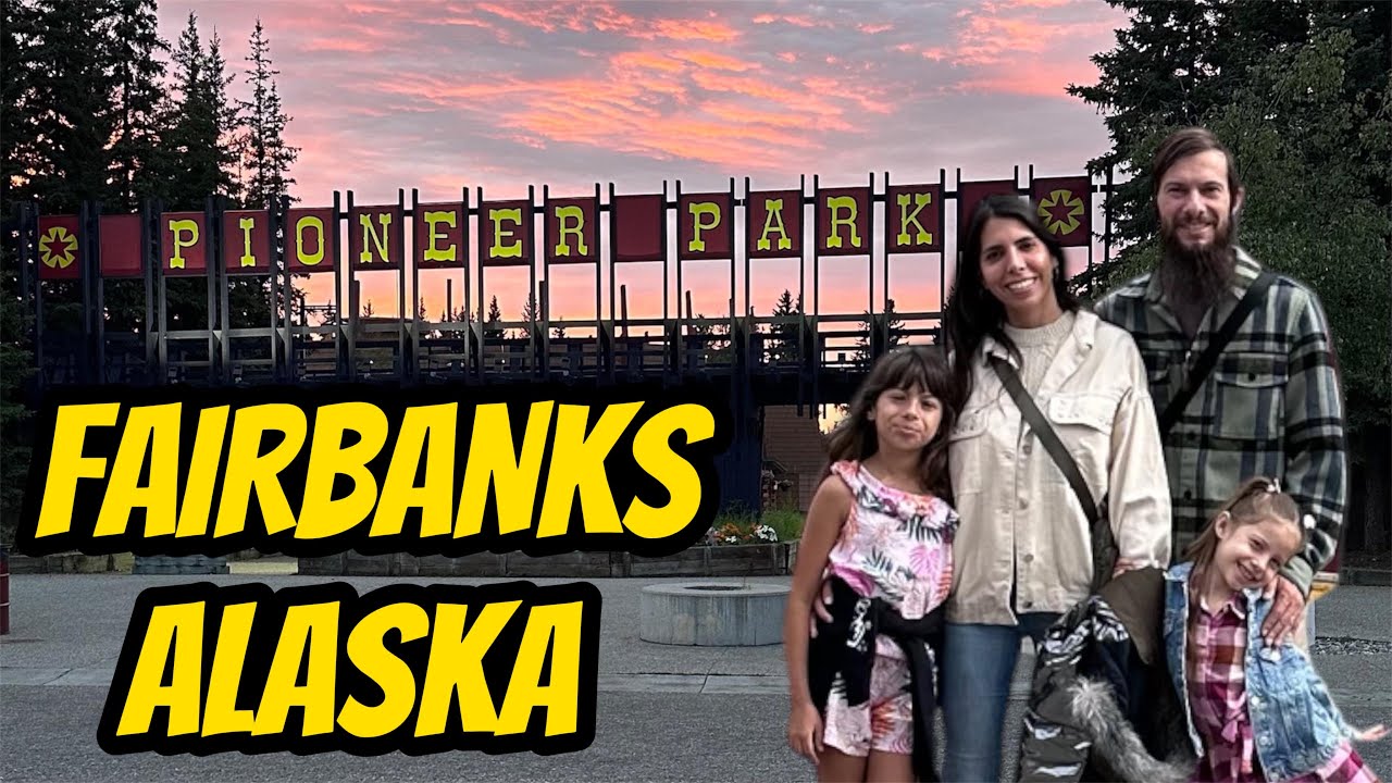 FAIRBANKS ALASKA, te mostramos PIONEER PARK 🇺🇸