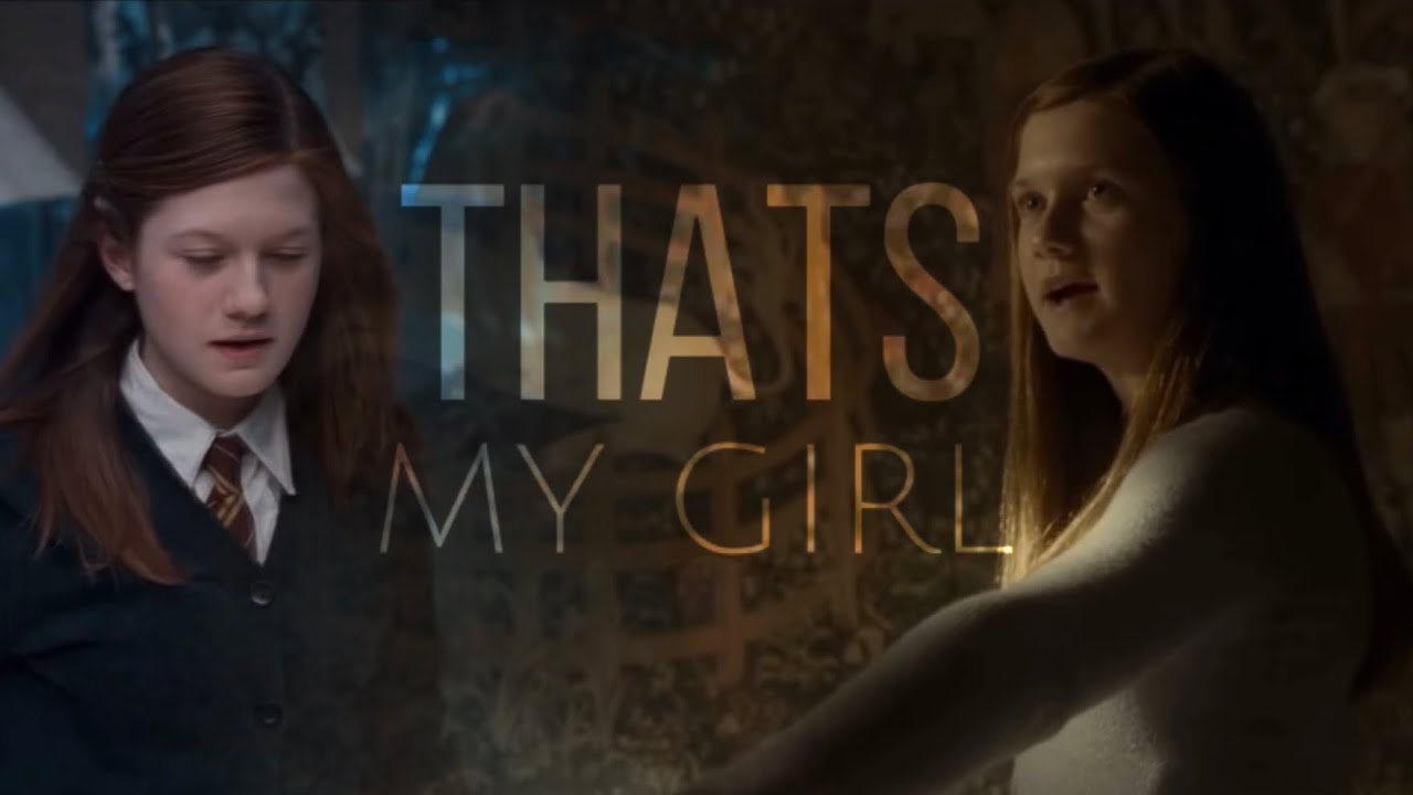 Ginny Weasley - That’s My Girl