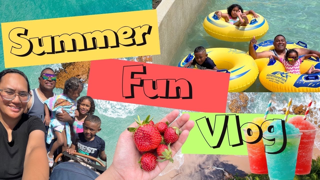 Summer Fun Vlog