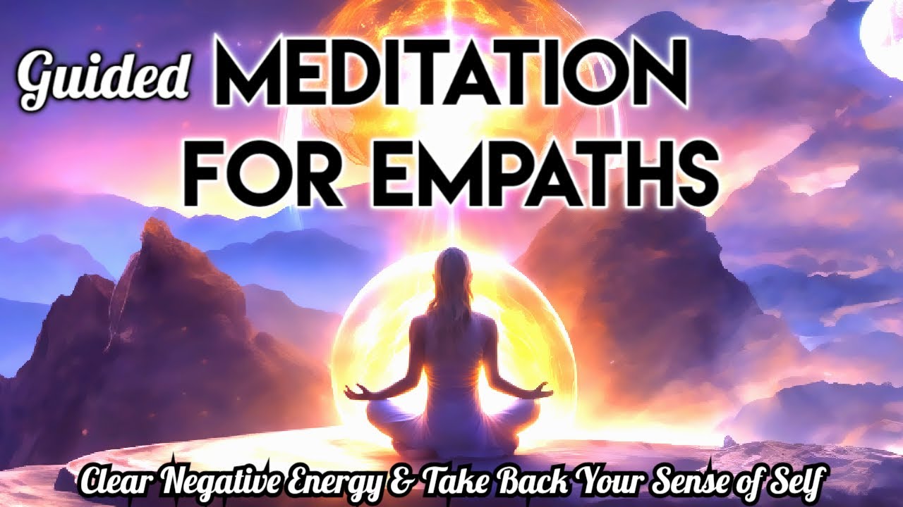 5 Minute Empath Guided Meditation | Daily | Clear Emotional, External, Dark & Negative Energy