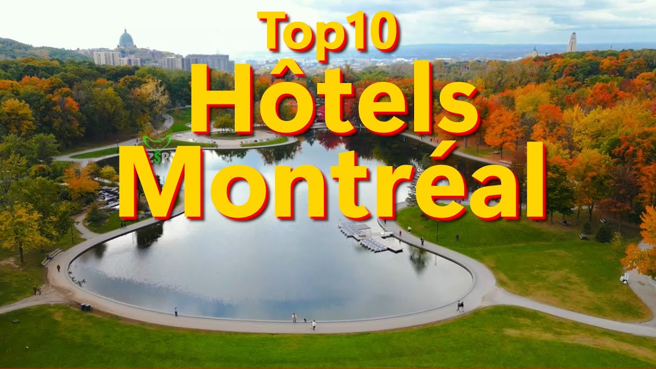 Les Plus Beaux Hôtels de Montréal -Au Canada -Voyage Vidéo -4K