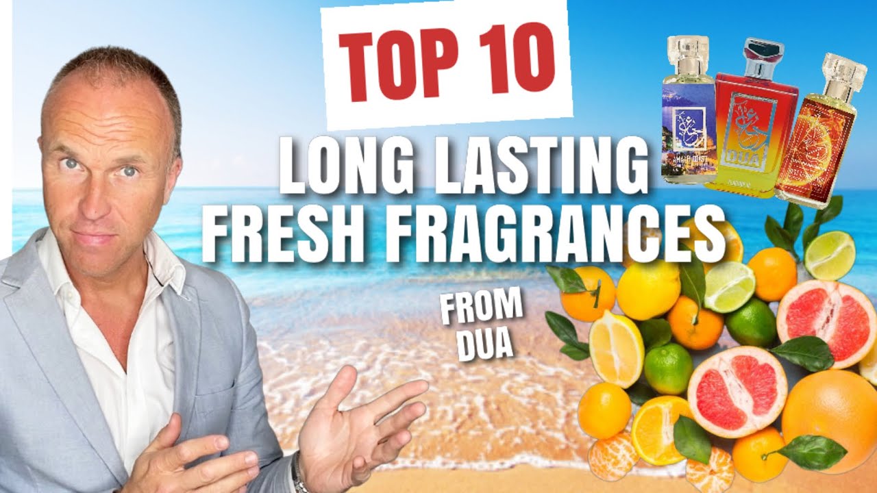 TOP 10 LONG LASTING FRESH FRAGRANCES FROM DUA FRAGRANCES
