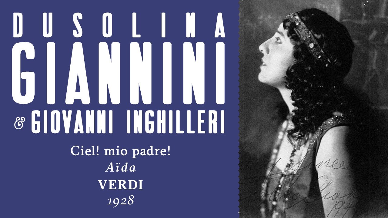 Dusolina Giannini & Giovanni Inghilleri - Ciel! mio padre! [Aida] - 1928