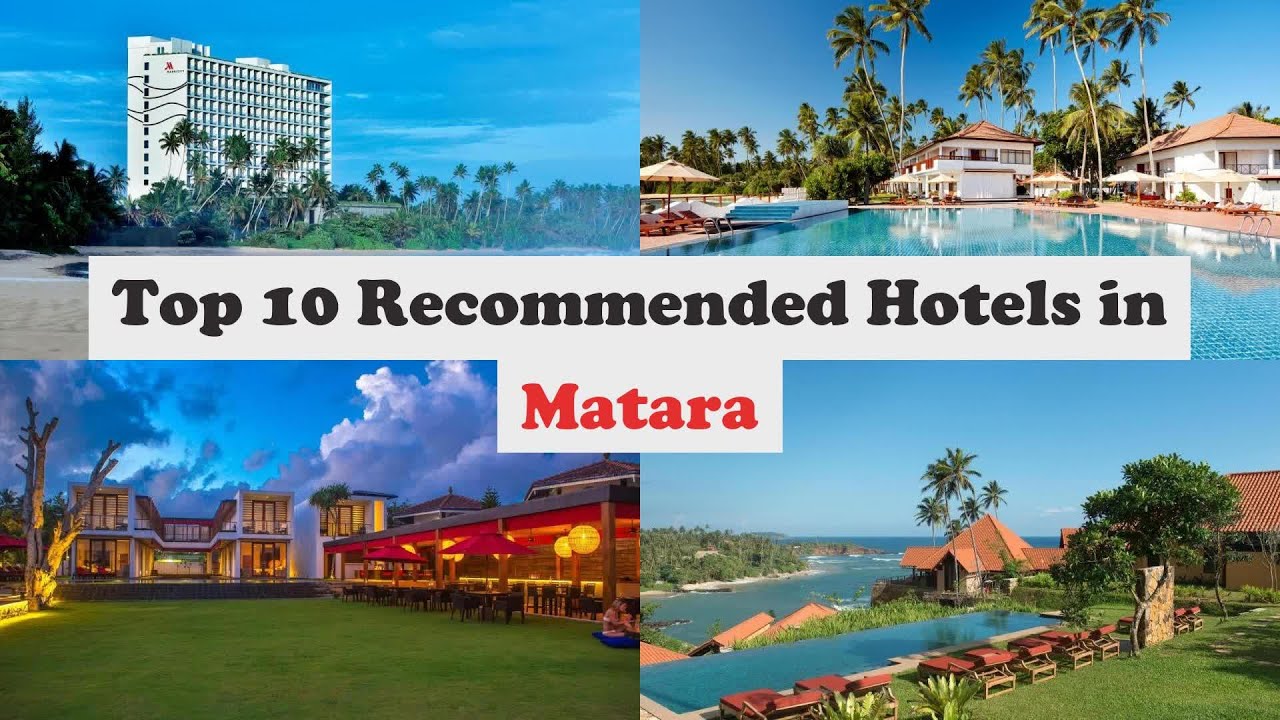 Top 10 Recommended Hotels In Matara | Luxury Hotels In Matara