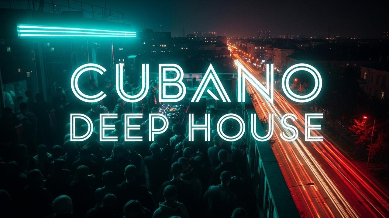 Cubano Deep House 🔥 Afro Latin High End Night Lounge | Luxury Deep House