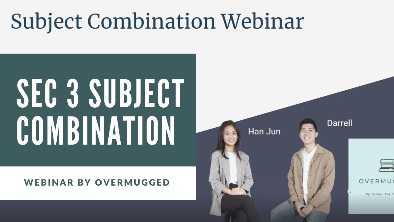 [Sec 2 to Sec 3] Subject Combination Webinar