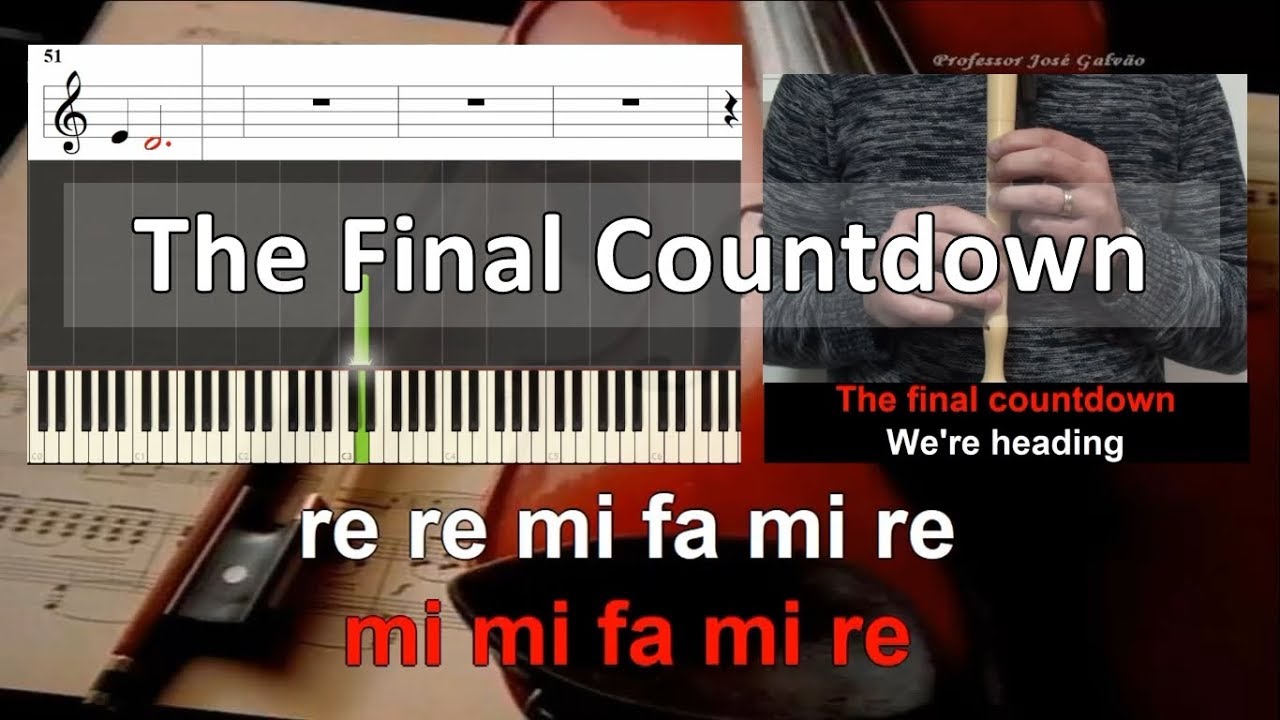 The Final Countdown Europe Educacao Musical Jose Galvao Flauta Partitura Notas Letra Lyrics Karaoke