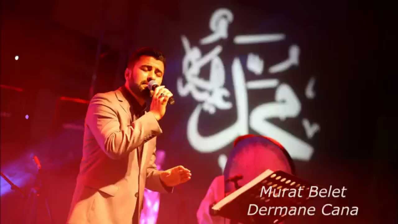 Murat Belet Dermane Cana