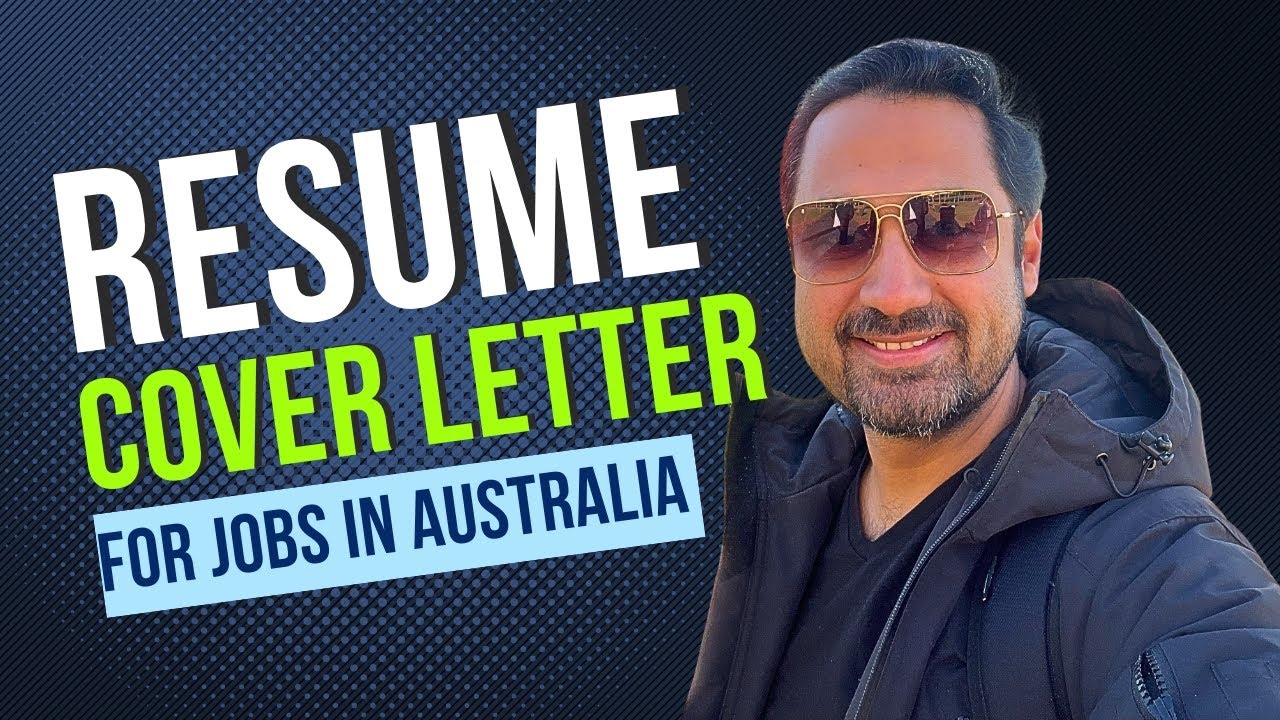 How to create resume and cover letter for jobs in Australia - useful tips for migrants in Australia