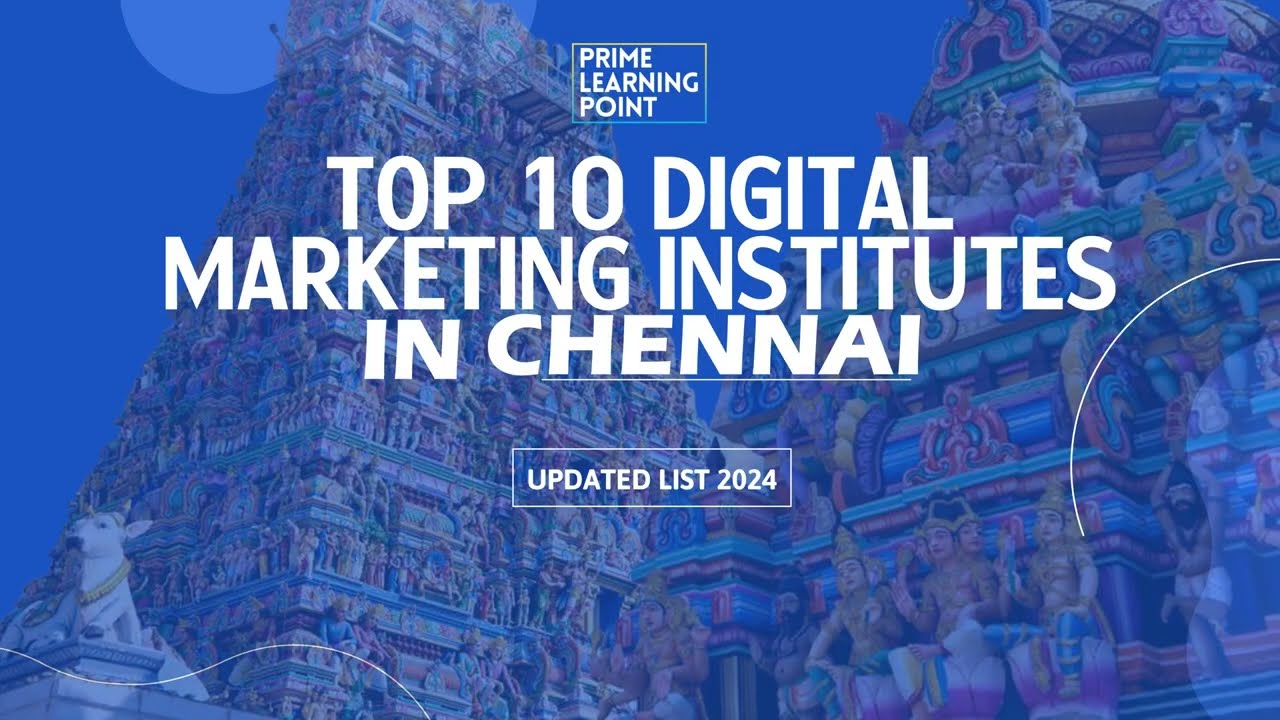 Top 10 Digital Marketing Training institutes in Chennai | Digital Marketing Course | Chennai
