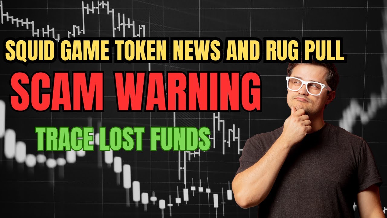 Squid Game Token News and Rug pull Review: SCAM Investigation | Trace Your Lost Funds | 2025