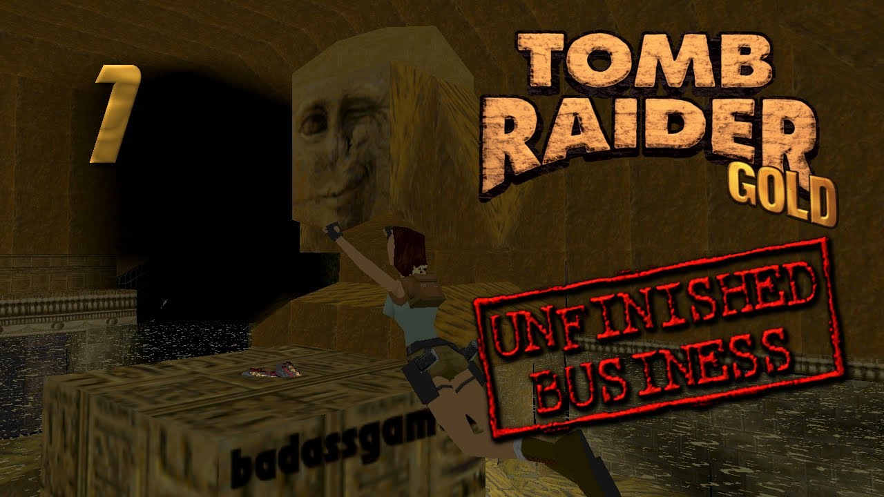 Tomb Raider 1: Unfinished Business Walkthrough [No Meds] | Level 1 - Return to Egypt