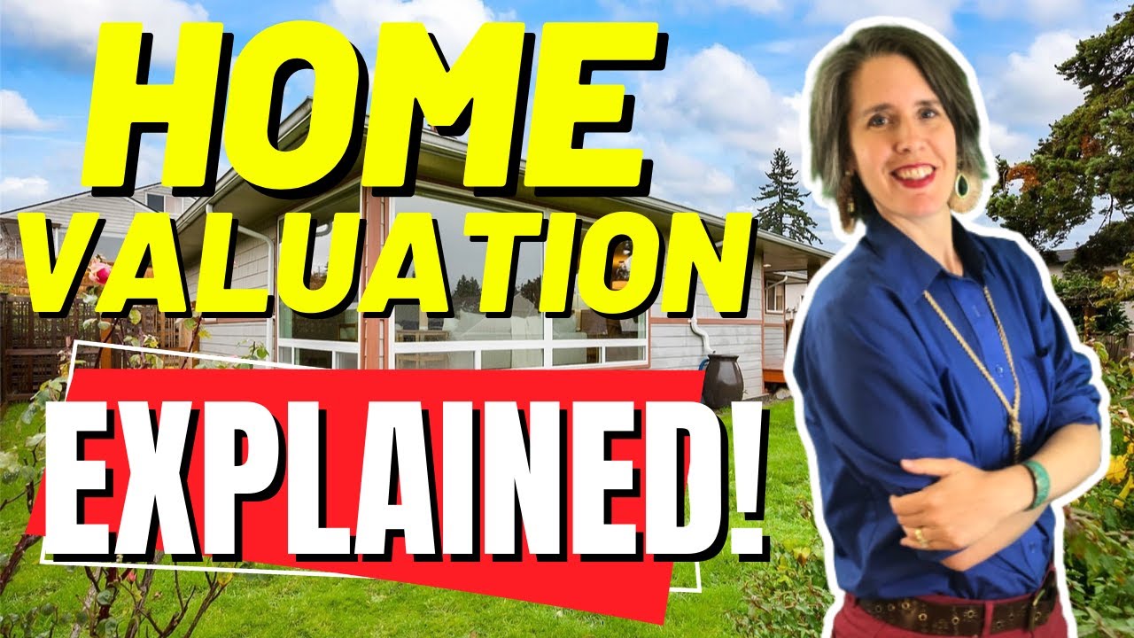 How Is The Value Of Your House Determined? | Seattle, WA
