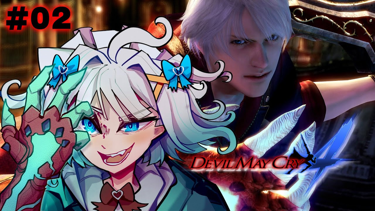 【DEVIL MAY CRY 4 #02】the time has come and so have I【Maid Mint Fantôme】