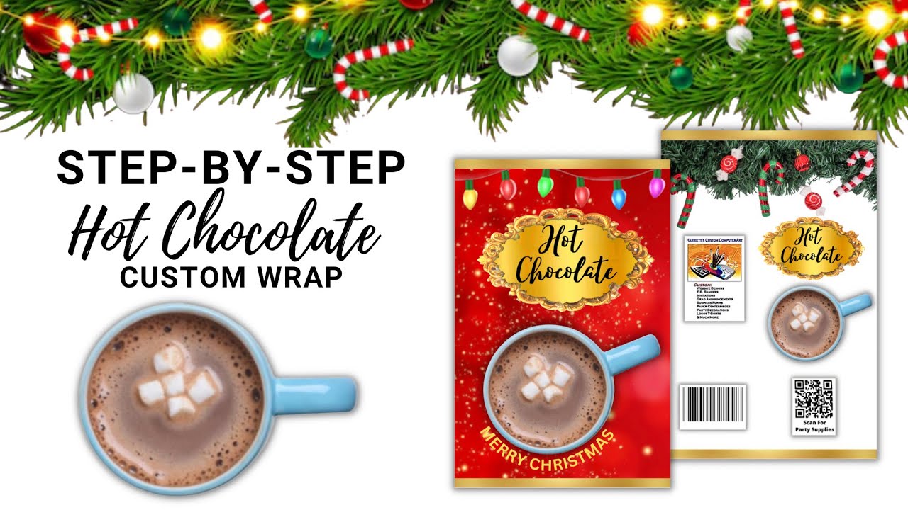 STEP-BY-STEP:  Hot Chocolate Custom Wrap