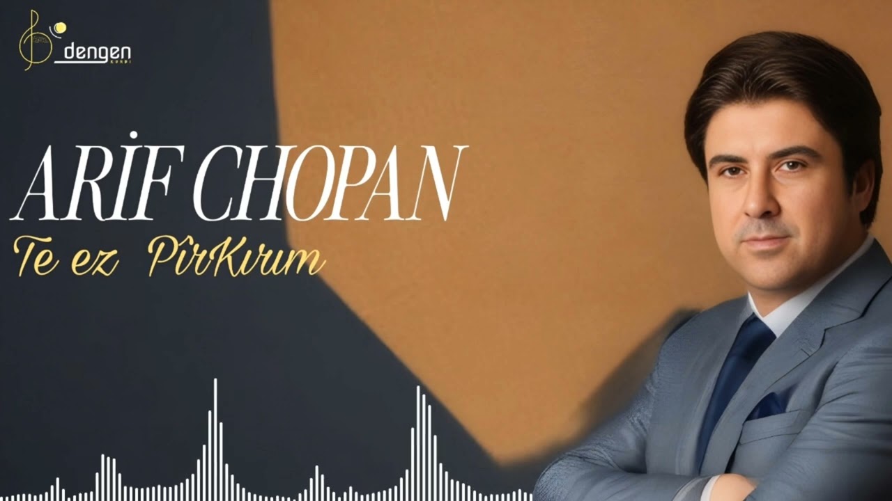 ARİF CHOPAN - TE EZ PÎRKİRİM AKUSTİK NEW